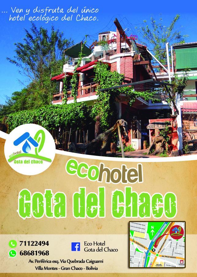 Eco Hotel Gota Del Chaco Villamontes Eksteriør bilde